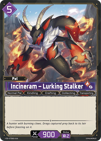 Incineram – Lurking Stalker